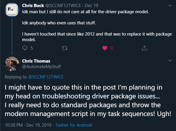 an image of a tweet complaining about configmgr&rsquo;s driver package model. The author has liked the tweet.